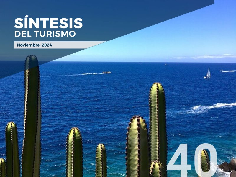 Síntesis del Turismo – No. 40, noviembre 2024.